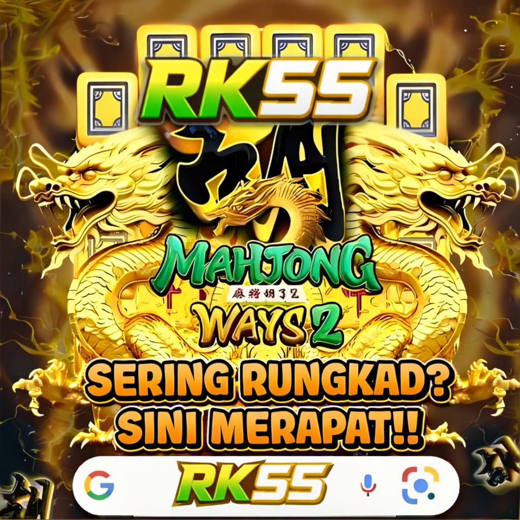 RK55 - rk55 Login Download Mudah 💎
